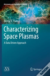 Characterizing Space Plasmas