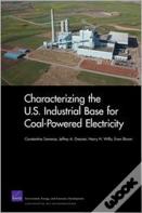 Characterizing The U.S. Industrial Base For Coal-Powered Electricity