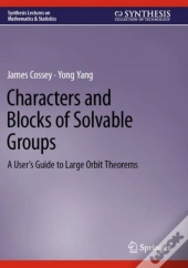 Characters And Blocks Of Solvable Groups