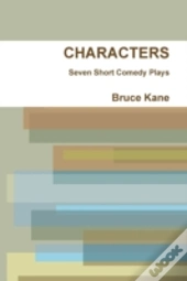 Characters - Seven Short Comedy Plays