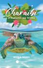 Charaibi – O Paraíso na Terra - Preview