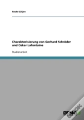 Charakterisierung Von Gerhard Schroder Und Oskar Lafontaine