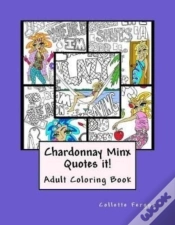 Capa do artigo Chardonnay Minx Quotes It!