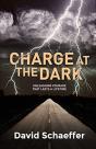 Charge At The Dark - Preview