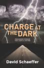 Charge At The Dark - Preview