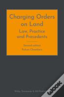Charging Orders On Land: Law, Practice And Precedents