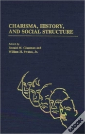 Capa do artigo Charisma, History And Social Structure