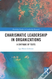 Charismatic Leadership In Organizations