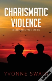 Charismatic Violence
