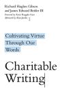 Charitable Writing Â€“ Cultivating Virtue Through Our Words - Preview