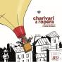Charivari À L'Opéra - Preview