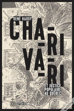 Capa do artigo Charivari Et Justice Populaire Au Québec