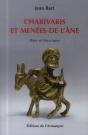 Charivaris Et Menees De L'Ane - Rites Et Fonctions - Preview