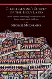 Charlemagneâ€™S Survey Of The Holy Land