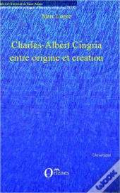 Charles Albert Cingria Entre Origine Et Création