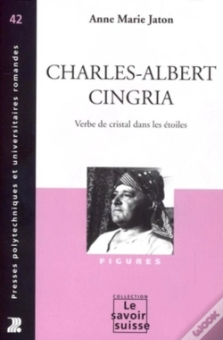 Capa do artigo Charles-Albert Cingria : Verbe De Cristal Dans Les Étoiles