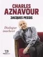 Charles Aznavour. Dialogue Inacheve - Preview