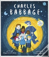 Charles Babbage And The Curious Computer