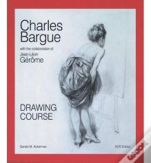 Charles Bargue And Jean-Leon Gerome, Drawing Course