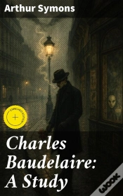 Capa do artigo Charles Baudelaire: A Study