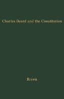 Charles Beard And The Constitution