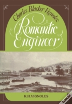 Capa do artigo Charles Blacker Vignoles: Romantic Engineer