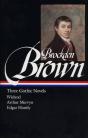 Charles Brockden Brown: Three Gothic Novels (Loa #103) - Preview
