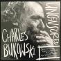 Charles Bukowski Uncensored: Selections And Candid Conversations From The Run With The Hunted Session - Vinil - Preview