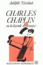Charles Chaplin, Ou La Légende Des Images - Preview