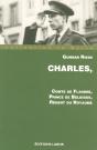 Charles, Comte De Flandre, Prince De Bebgique, Régent Du Royaume - Preview