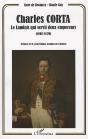 Charles Corta ; Le Landais Qui Servit Deux Empereurs (1805-1870) - Preview
