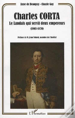 Capa do artigo Charles Corta ; Le Landais Qui Servit Deux Empereurs (1805-1870)