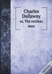 Capa do artigo Charles Dallaway Or, The Restless Man