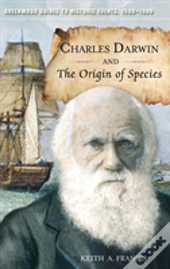 Charles Darwin And The Origin Of Species