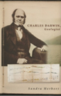 Charles Darwin, Geologist - Preview