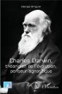 Charles Darwin, Théoricien De L'Évolution, Penseur Agnostique - Preview