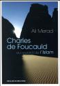 Charles De Foucauld Au Regard De L Islam. - Preview