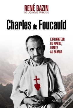 Capa do artigo Charles De Foucauld : Explorateur Du Maroc, Ermite Au Sahara