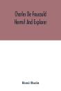 Charles De Foucauld Hermit And Explorer - Preview
