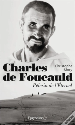 Capa do artigo Charles De Foucauld, Pèlerin De L'Éternel