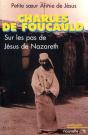 Charles De Foucauld ; Sur Les Pas De Jesus De Nazareth - Preview