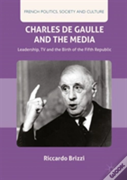 Capa do artigo Charles De Gaulle And The Media
