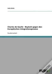 Capa do artigo Charles De Gaulle - Boykott Gegen Den Europaischen Integrationsprozess