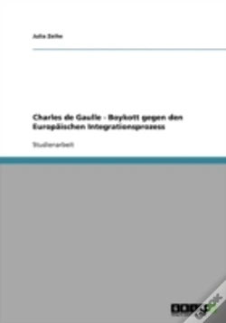 Capa do artigo Charles De Gaulle - Boykott Gegen Den Europaischen Integrationsprozess