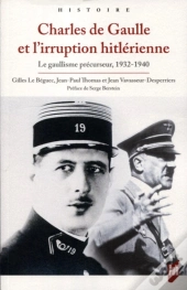 Charles De Gaulle Et L'Irruption Hitlérienne