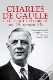 Charles De Gaulle Tome 3 ; Lettres, Notes Et Carnets ; Juin 1958-Novembre 1970