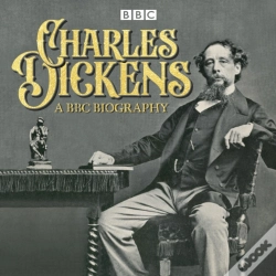 Capa do artigo Charles Dickens: A Bbc Biography