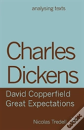 Charles Dickens: David Copperfield/Great Expectations