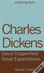 Charles Dickens: David Copperfield/Great Expectations