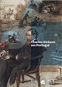 Charles Dickens em Portugal - Preview
